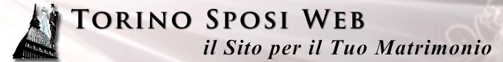 Torino Sposi Web - il Tuo Matrimonio su Internet