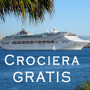 Crociera a Basso Costo o Gratis Crociera a Basso Costo o Gratis